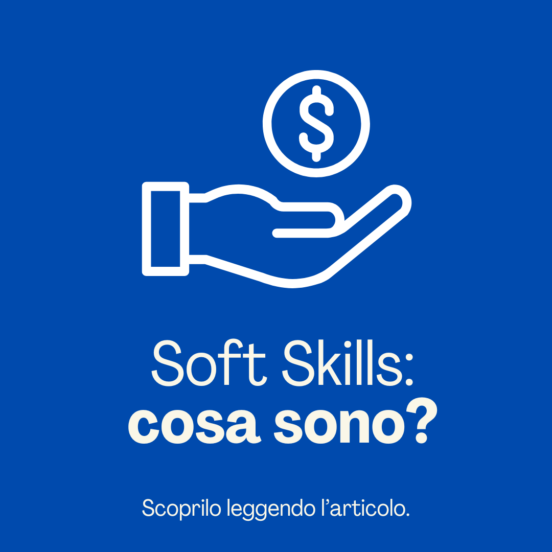 Soft skills: cosa sono?