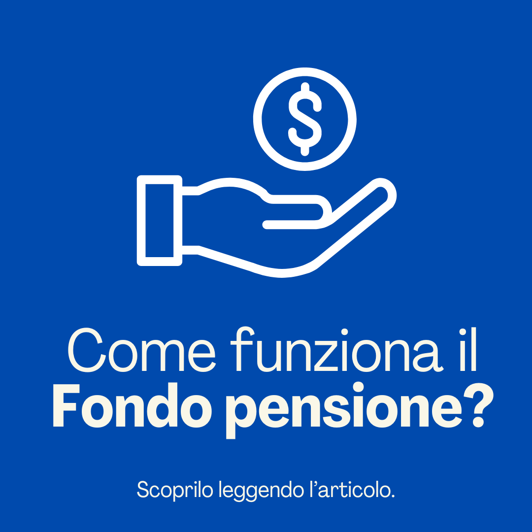Fondo pensione: cos’è?